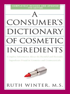 cover image of A Consumer's Dictionary of Cosmetic Ingredients